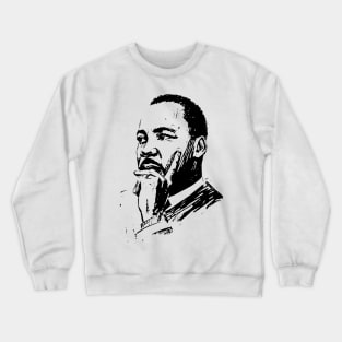 martin luther king Crewneck Sweatshirt